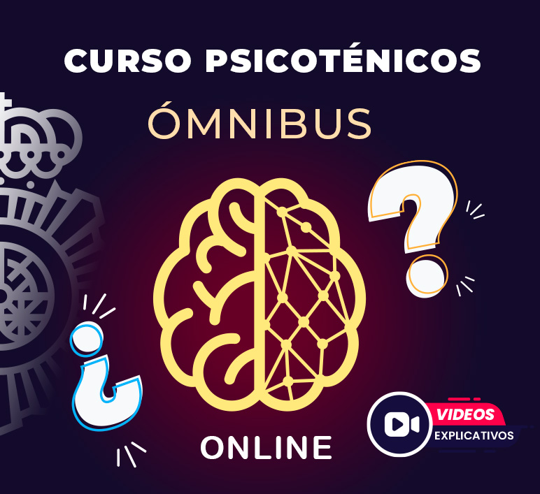 Portada Curso de Psicotécnicos tipo Ómnibus Curso orientado a la preparación de la prueba psicotécnica en oposiciones de acceso a Policía Nacional, Policía Local y Guardia Civil