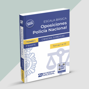 Tomo 1 de Ciencias Jurídicas para las oposiciones a Policía Nacional. 1ª Parte (Temas 1 al 13), actualizado y adaptado para el ingreso a la Escala Básica.